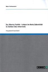 Zu: Sherry Turkle - Leben im Netz (Identität in Zeiten des Internet)