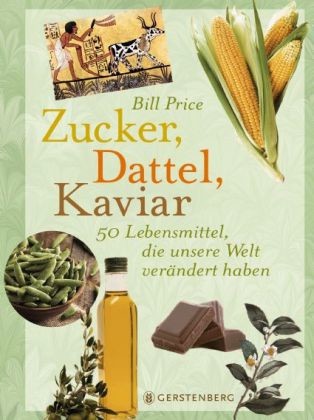 Zucker, Dattel, Kaviar