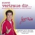 Zuerst vertraue Dir, 1 Audio-CD