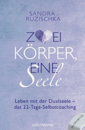 Zwei Körper, eine Seele, m. Audio-CD