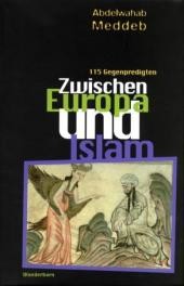Zwischen Europa und Islam